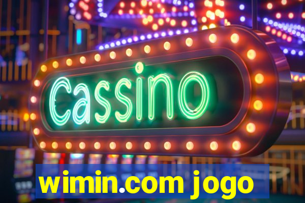 wimin.com jogo