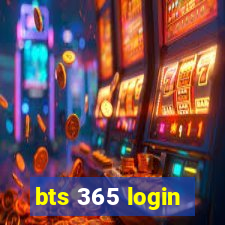 bts 365 login