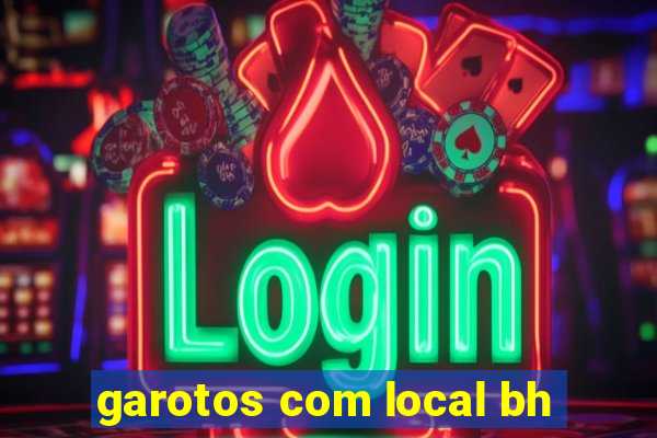 garotos com local bh