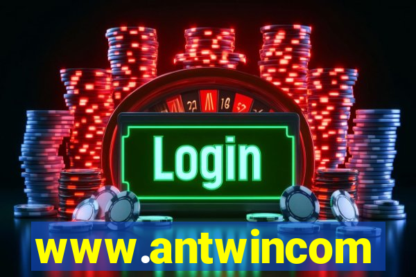 www.antwincom