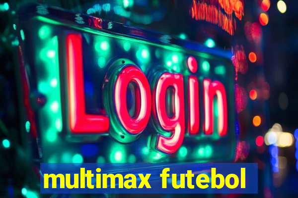 multimax futebol