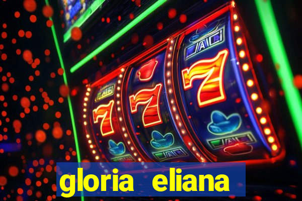 gloria eliana ribeiro letra