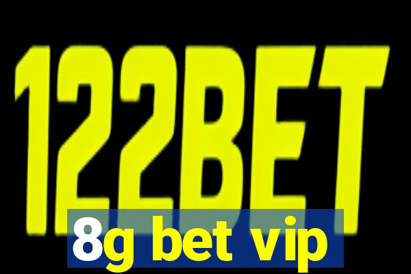 8g bet vip