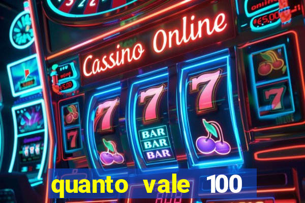 quanto vale 100 pesos em real