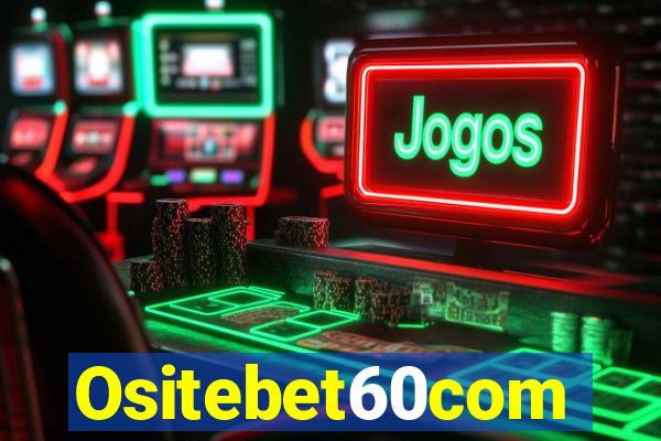 Ositebet60com