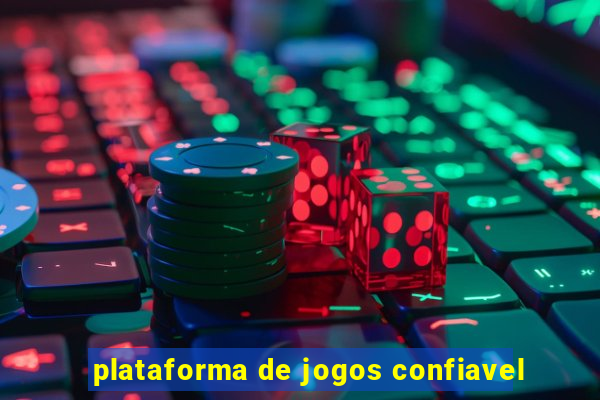 plataforma de jogos confiavel