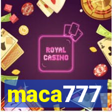 maca777