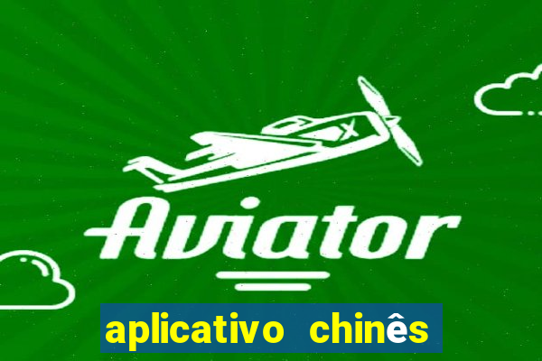 aplicativo chinês de jogos