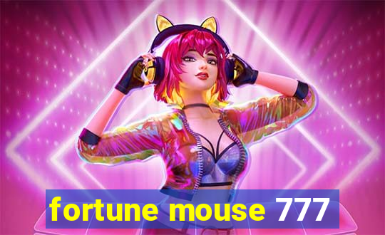 fortune mouse 777