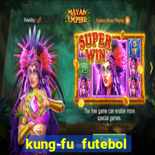 kung-fu futebol clube download