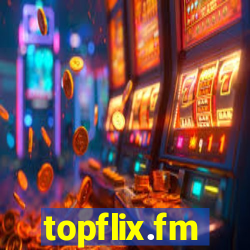 topflix.fm