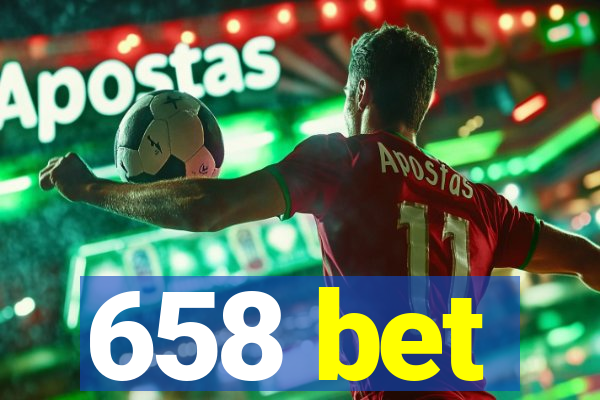 658 bet