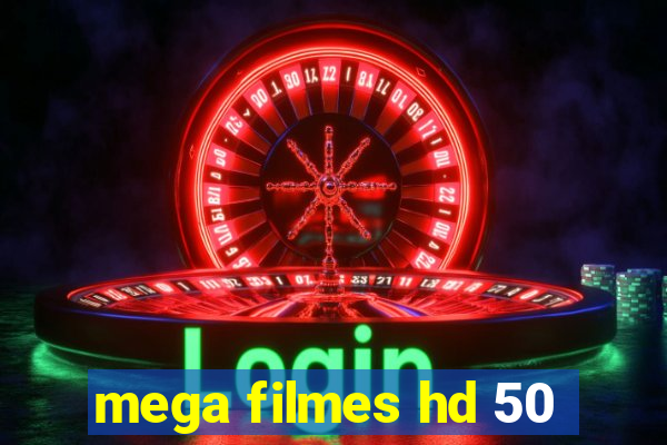 mega filmes hd 50