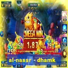 al-nassr - dhamk