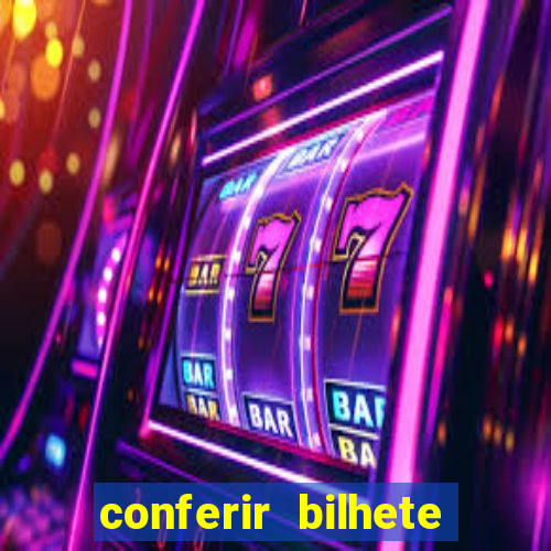 conferir bilhete rio de premios