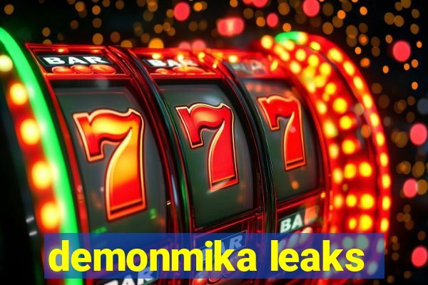 demonmika leaks