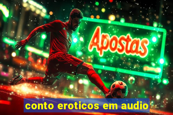 conto eroticos em audio