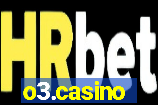 o3.casino