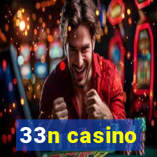 33n casino