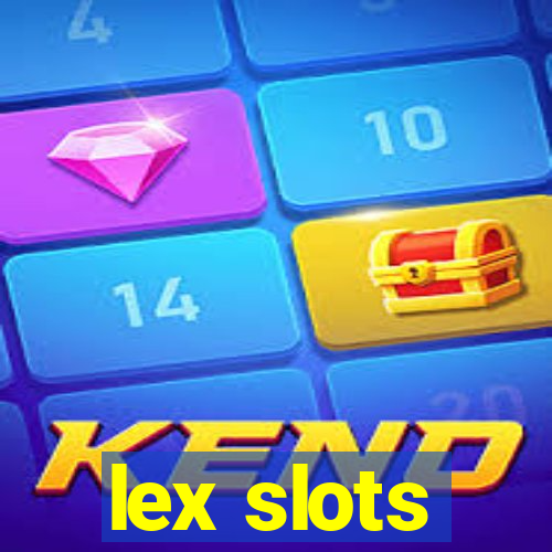 lex slots