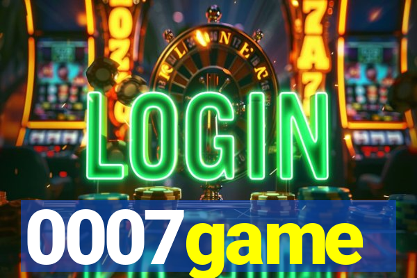 0007game
