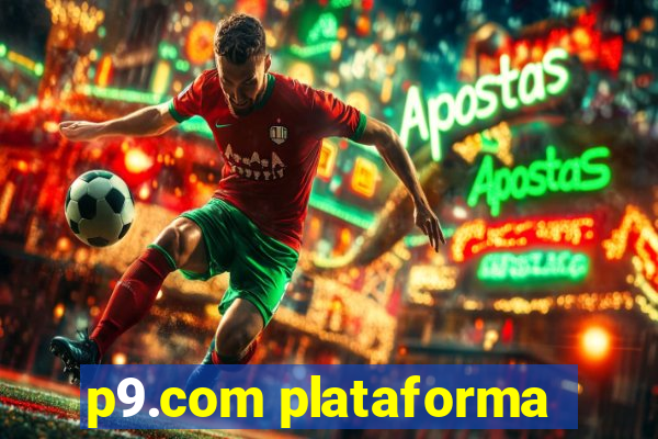 p9.com plataforma