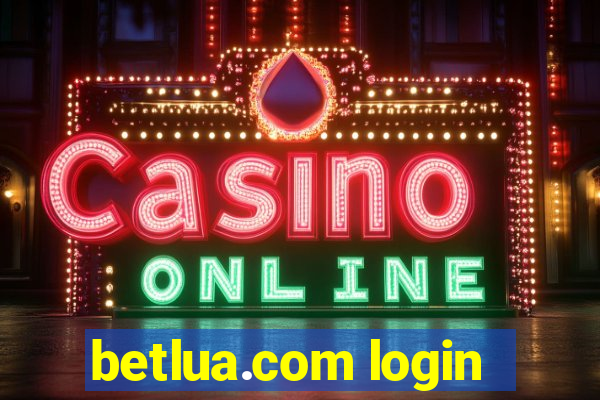 betlua.com login