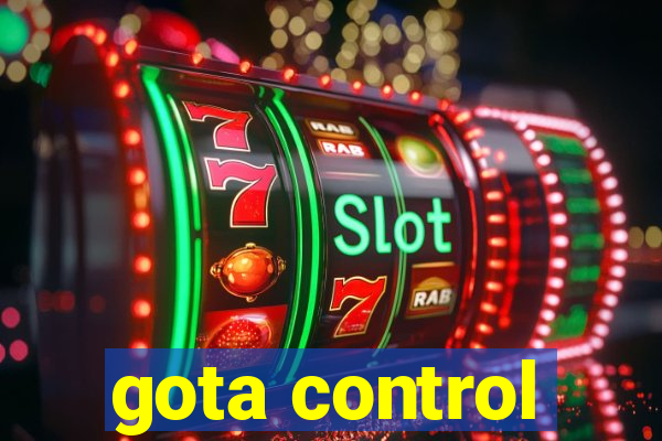 gota control