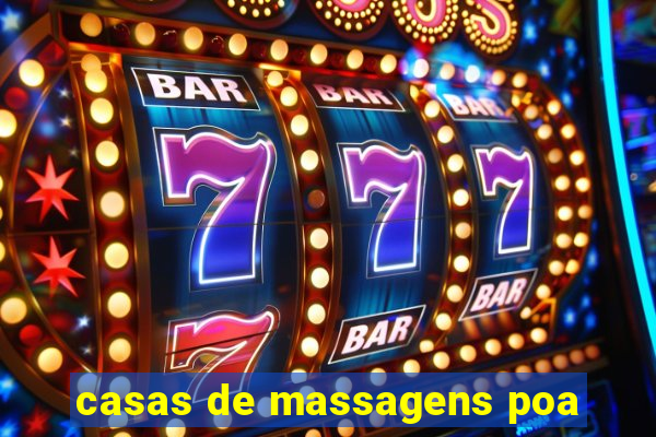 casas de massagens poa