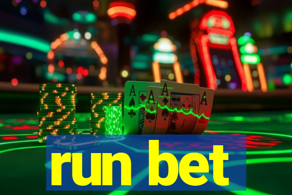 run bet