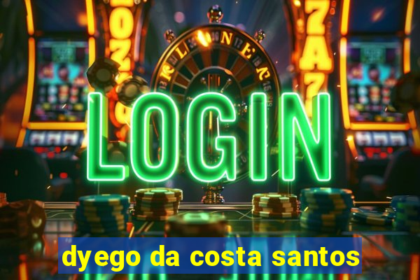 dyego da costa santos