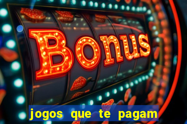 jogos que te pagam para jogar