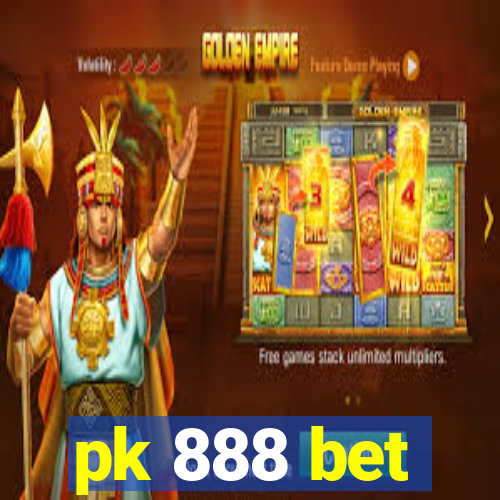 pk 888 bet