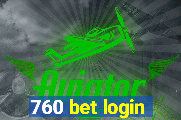 760 bet login