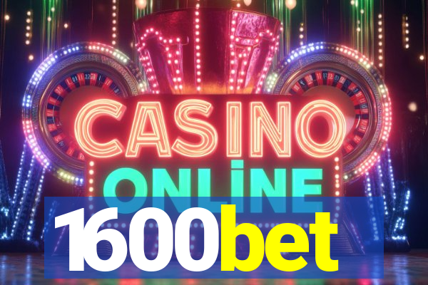 1600bet