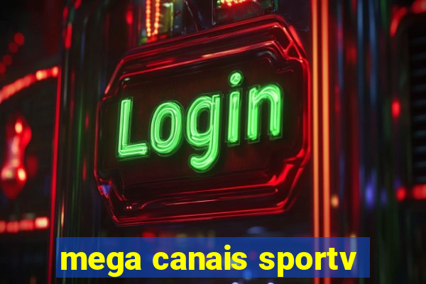 mega canais sportv