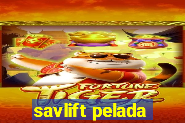savlift pelada
