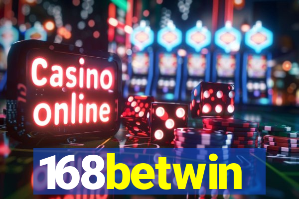 168betwin