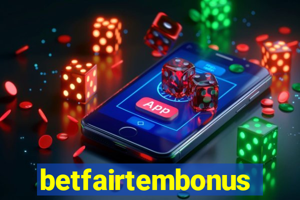 betfairtembonus