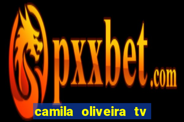 camila oliveira tv bahia marido