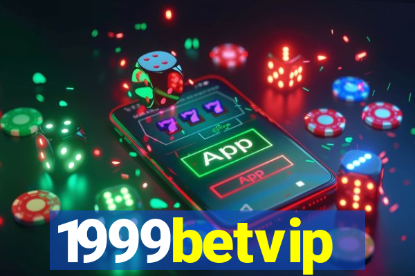 1999betvip