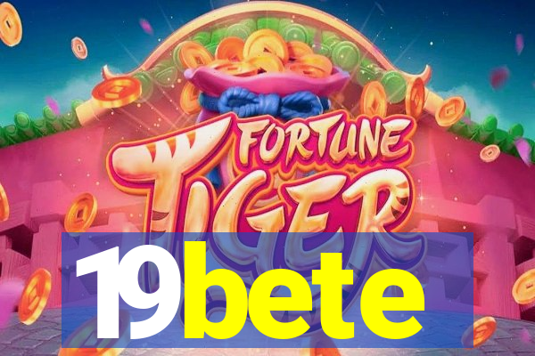 19bete
