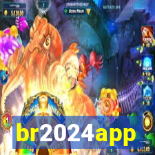 br2024app