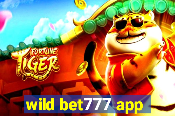 wild bet777 app