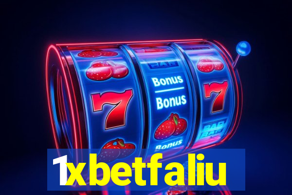 1xbetfaliu