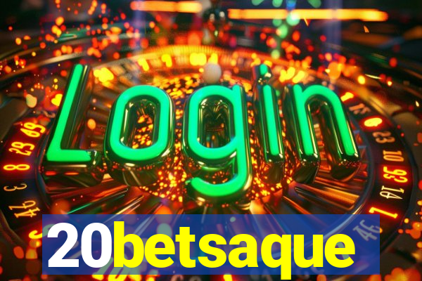 20betsaque
