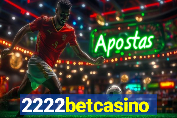 2222betcasino
