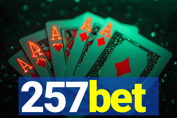 257bet
