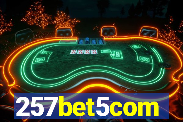 257bet5com