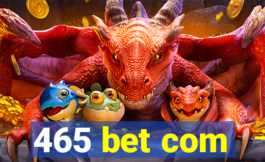 465 bet com